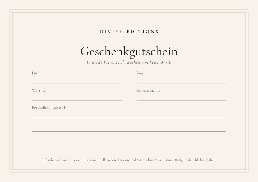 Divine Editions Geschenkgutschein – Fine Art Prints nach Werken von Peter Wirth