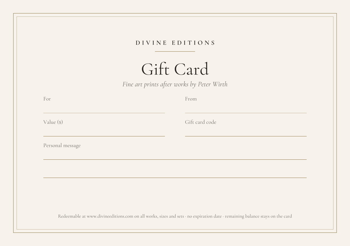 Divine Editions Gift Card – fine art prints after works by Peter Wirth